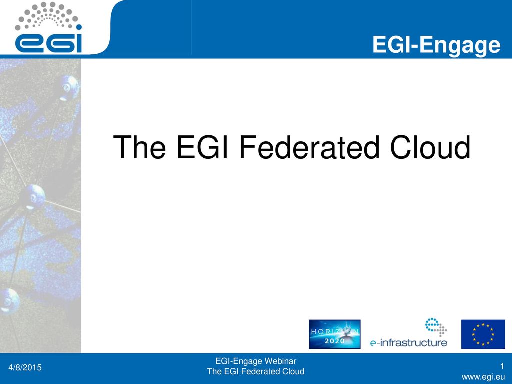 The EGI Federated Cloud