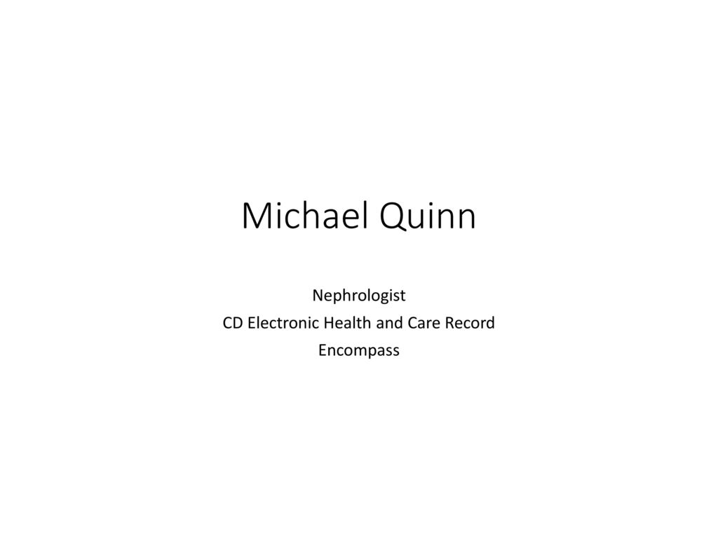 Nephrologist CD Electronic Health and Care Record Encompass