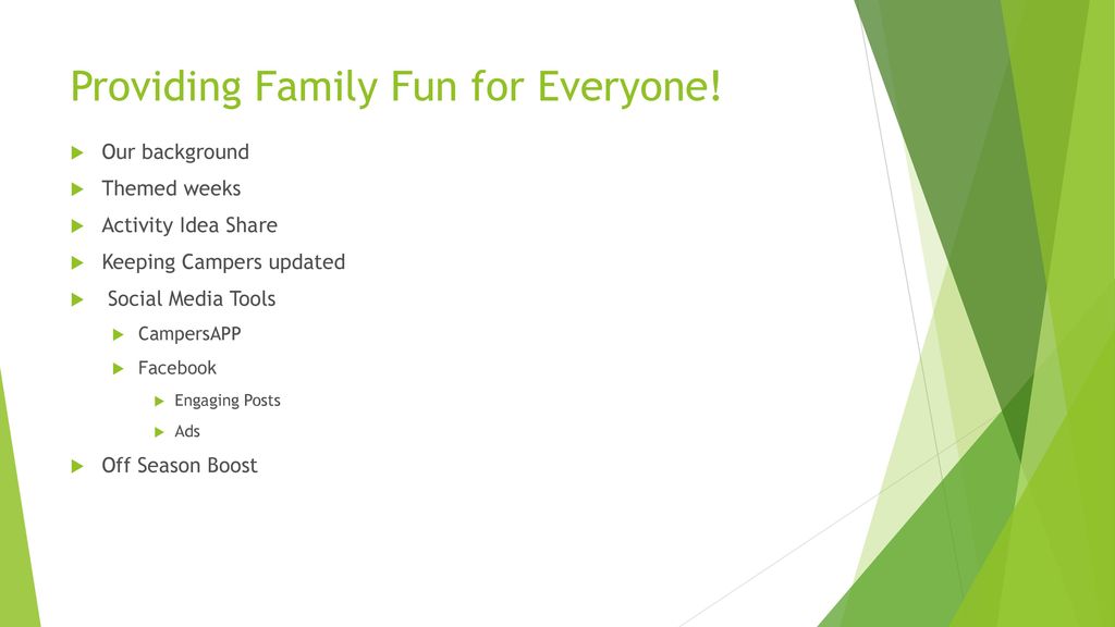 Providing Family Fun for Everyone!