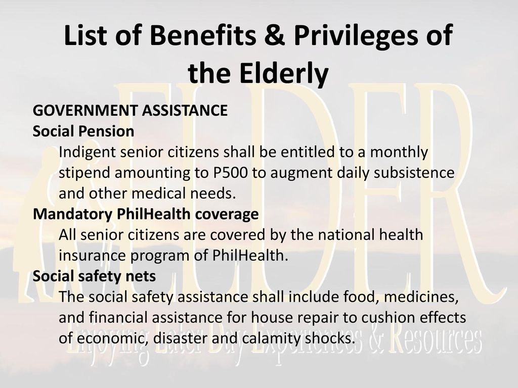 A SENIOR CITIZEN or ELDERLY is “any resident citizen of the Philippines at  least sixty (60) years old,” ~  - ppt download
