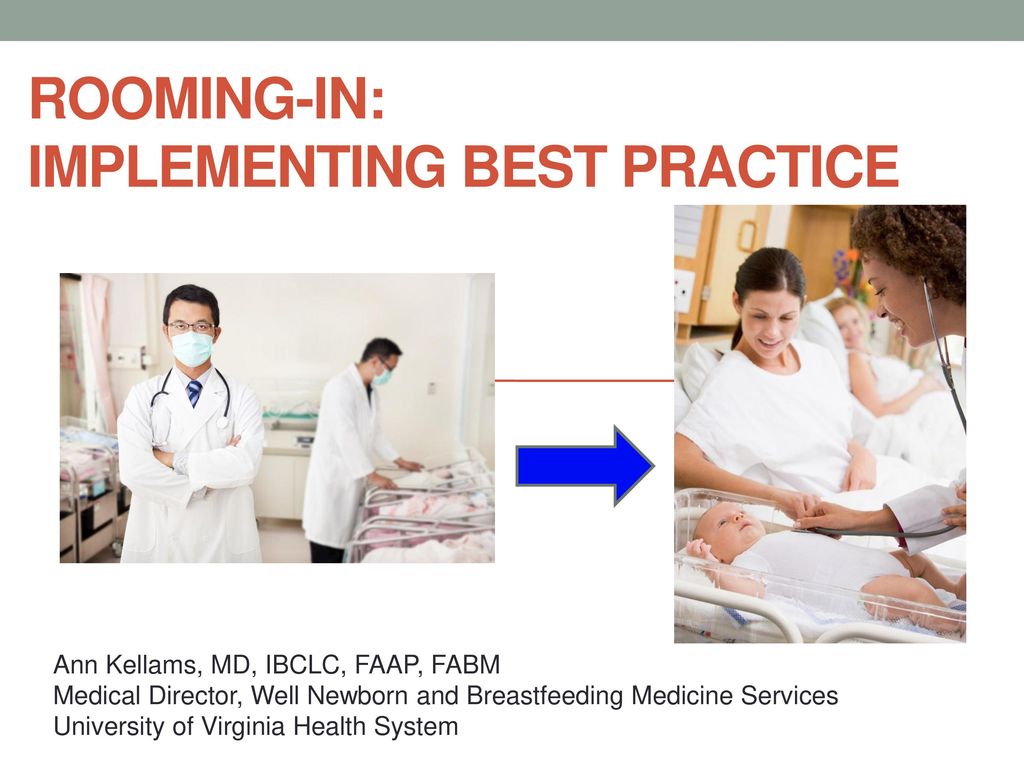 Rooming In Implementing Best Practice Ppt Download