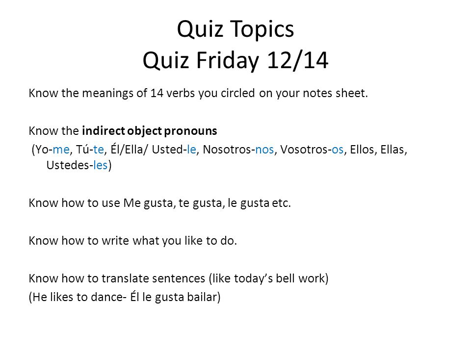 Quiz Topics Quiz Friday 12/14
