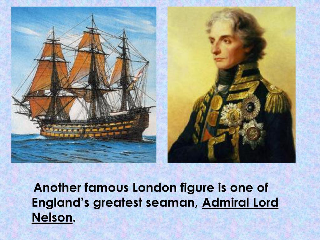 Имя адмирала нельсона 7 букв. Праздновали день рождения Адмирала Нельсона в Англии. Famous Figure London. Lord Nelson a famous Admiral ридер решение.