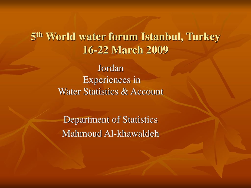 5th World Water Forum Istanbul Turkey March Ppt Download