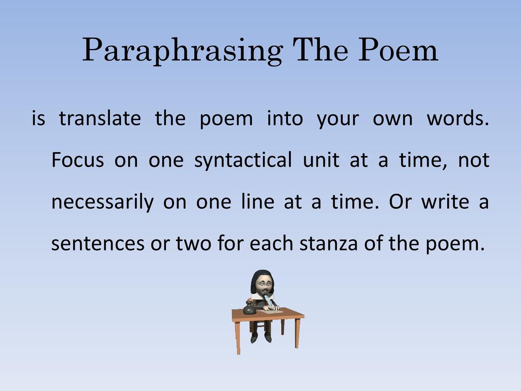 Paraphrasing The Poem. - ppt download