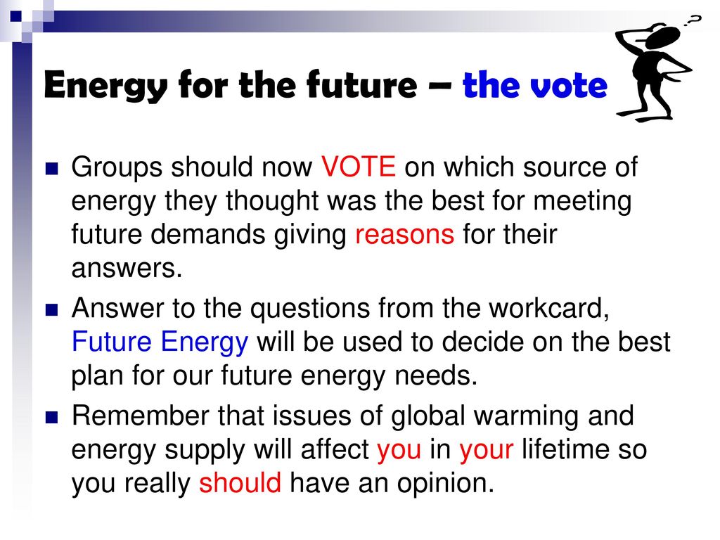 Energy for the future – the vote