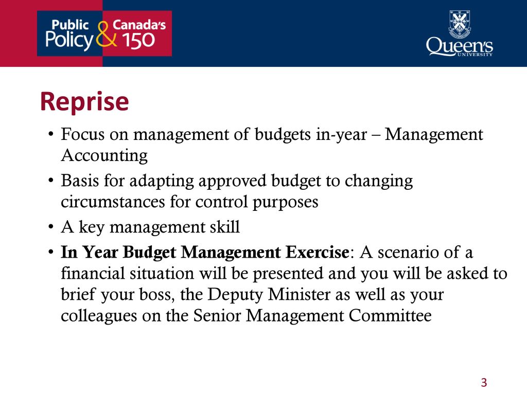 Reprise Focus on management of budgets in-year – Management Accounting
