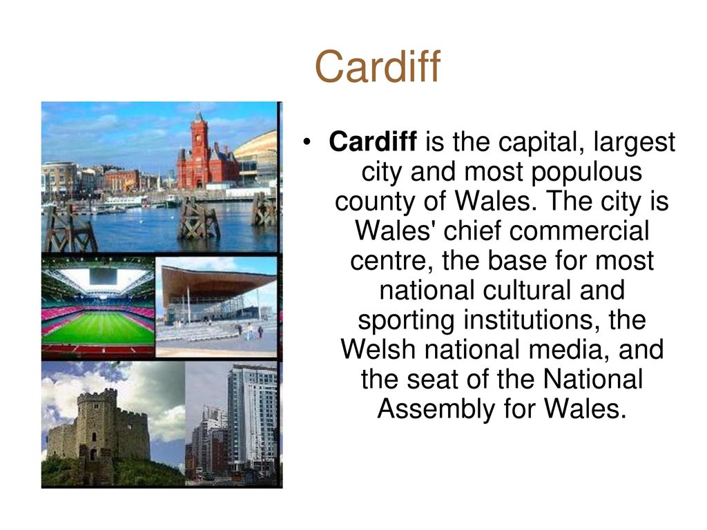 Cardiff is the capital of. Англия доклад. Cardiff is the largest City in Wales it is also the Capital of the Country. Текст про Кардифф. Largest Cities of Northern Ireland.