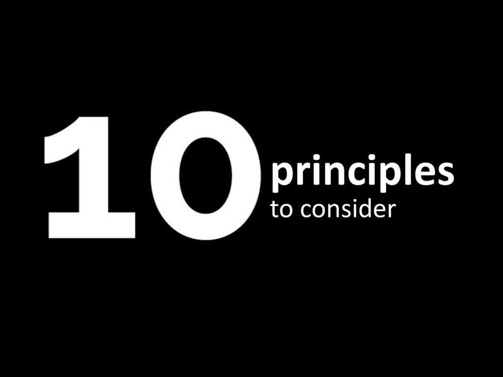 principles to consider