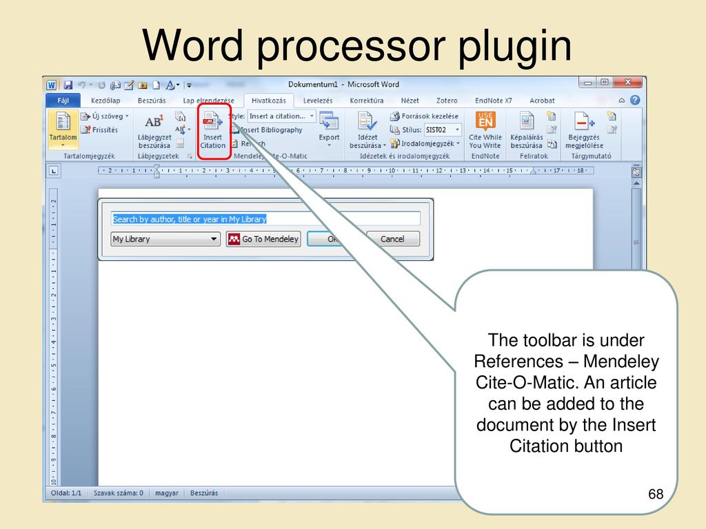 Word processor plugin The toolbar is under References – Mendeley Cite-O-Matic.