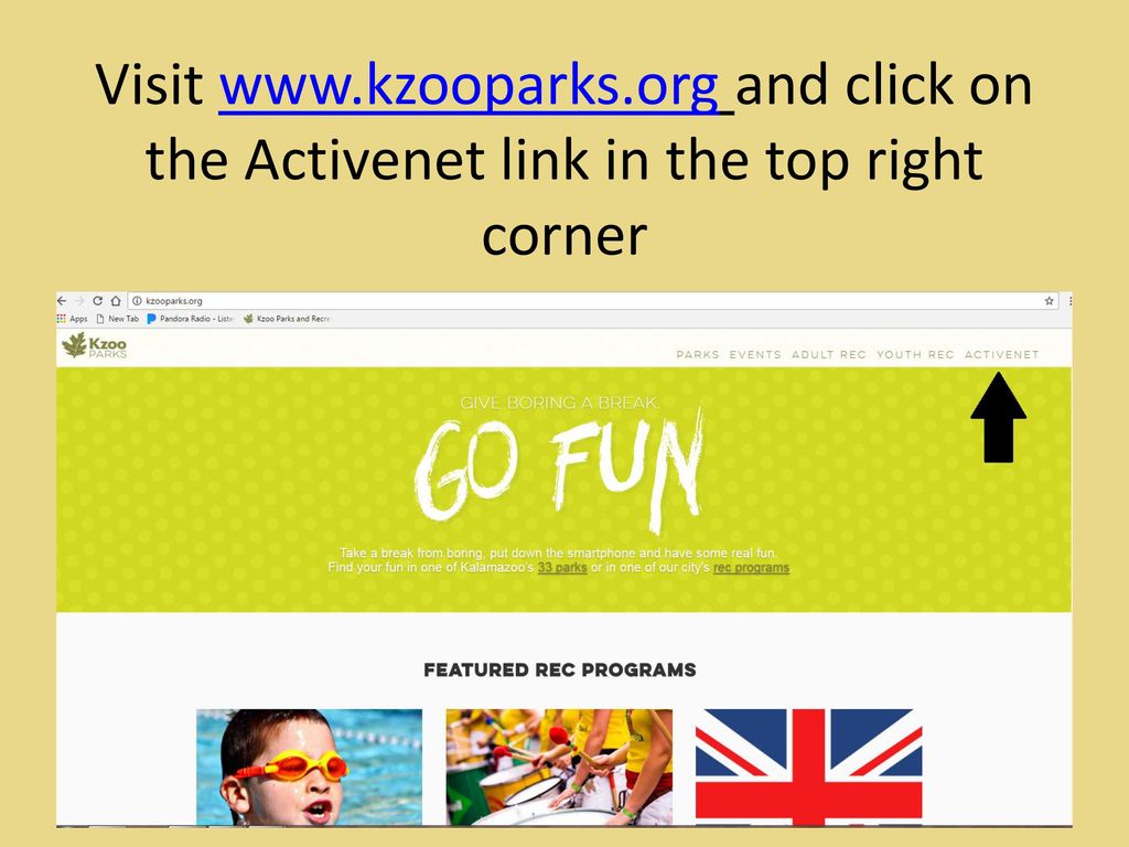Visit   and click on the Activenet link in the top right corner
