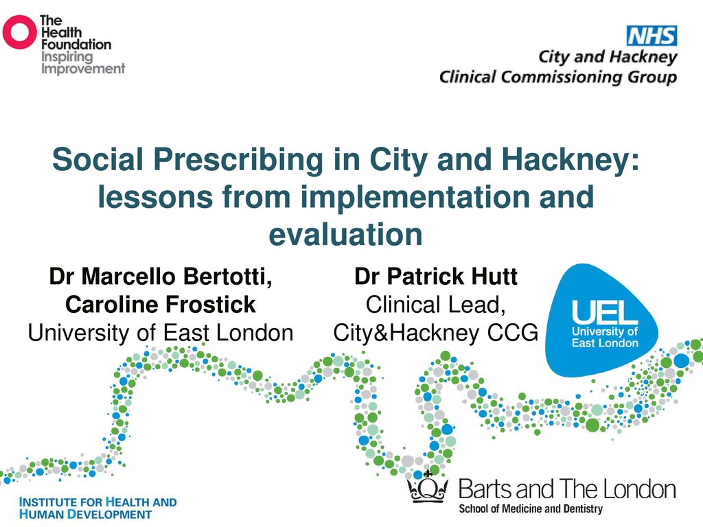 Social Prescribing in City and Hackney: lessons from implementation and evaluation