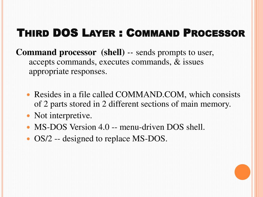 Third DOS Layer : Command Processor