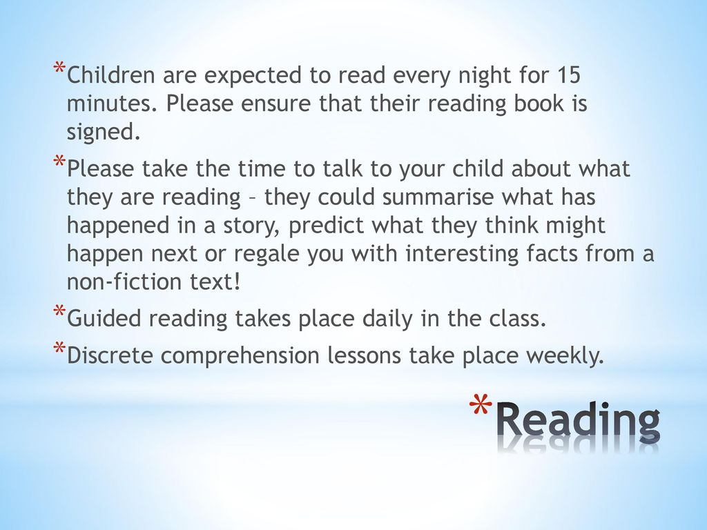 Children are expected to read every night for 15 minutes