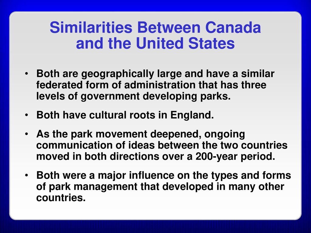 Similarities Between Canada and the United States