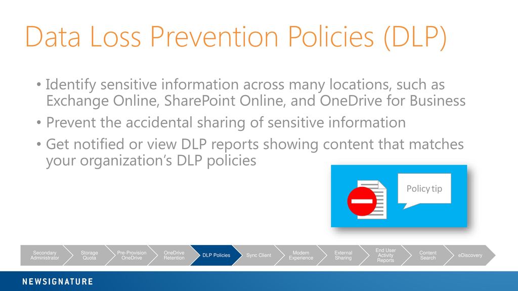 Data Loss Prevention Policies (DLP)