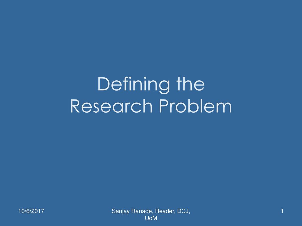 Defining the Research Problem