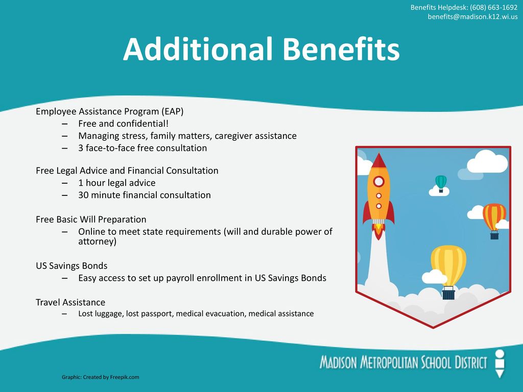 Additional Benefits Employee Assistance Program (EAP)