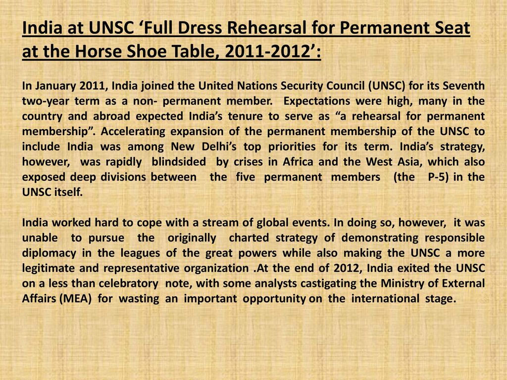 India at UNSC ‘Full Dress Rehearsal for Permanent Seat at the Horse Shoe Table, ’: