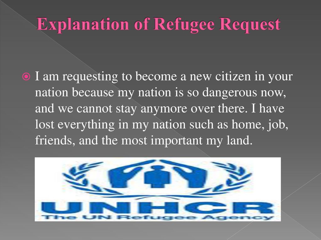 Explanation of Refugee Request