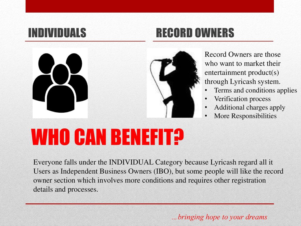 WHO CAN BENEFIT INDIVIDUALS RECORD OWNERS Record Owners are those