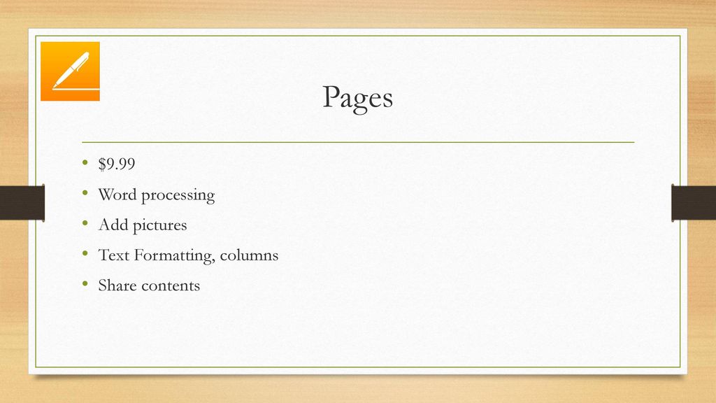 Pages $9.99 Word processing Add pictures Text Formatting, columns