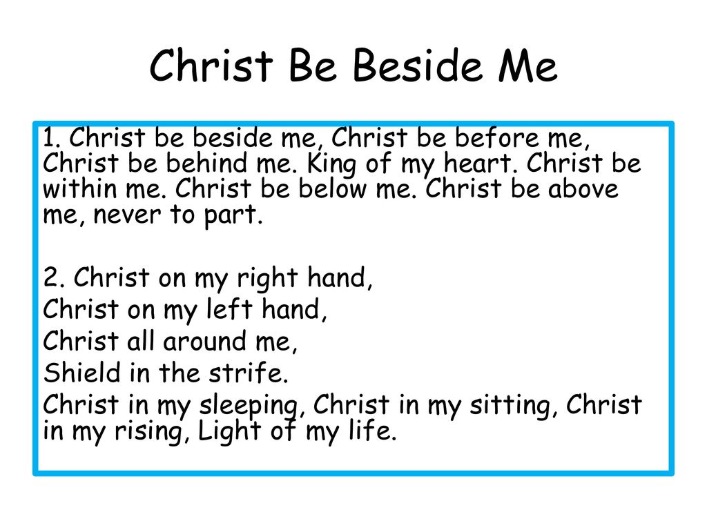 Christ Be Beside Me