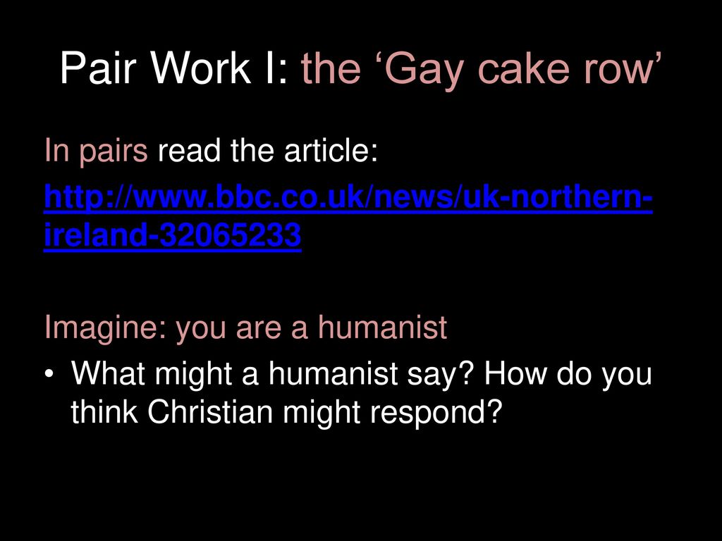 Pair Work I: the ‘Gay cake row’