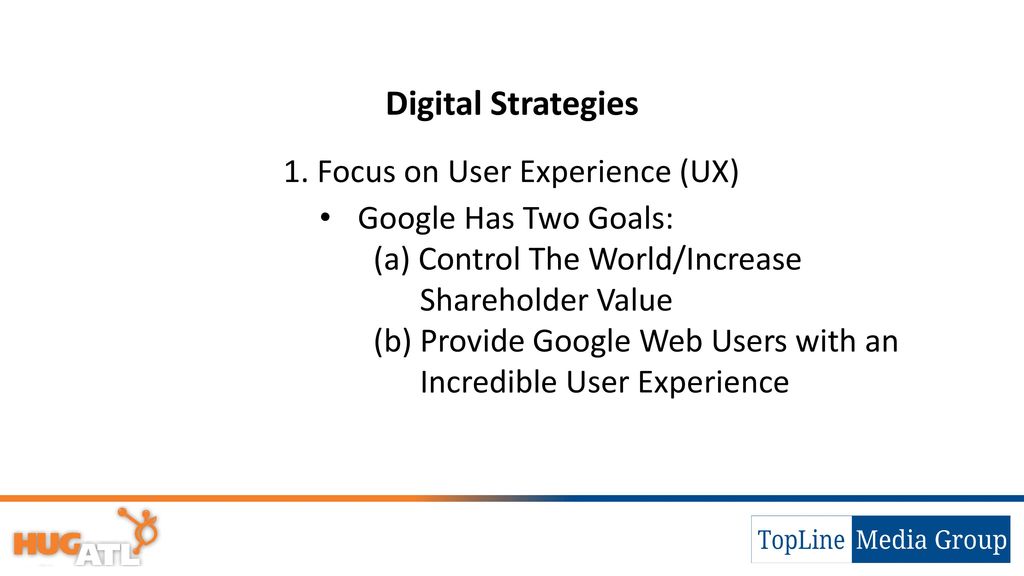 Digital Strategies 1. Focus on User Experience (UX)