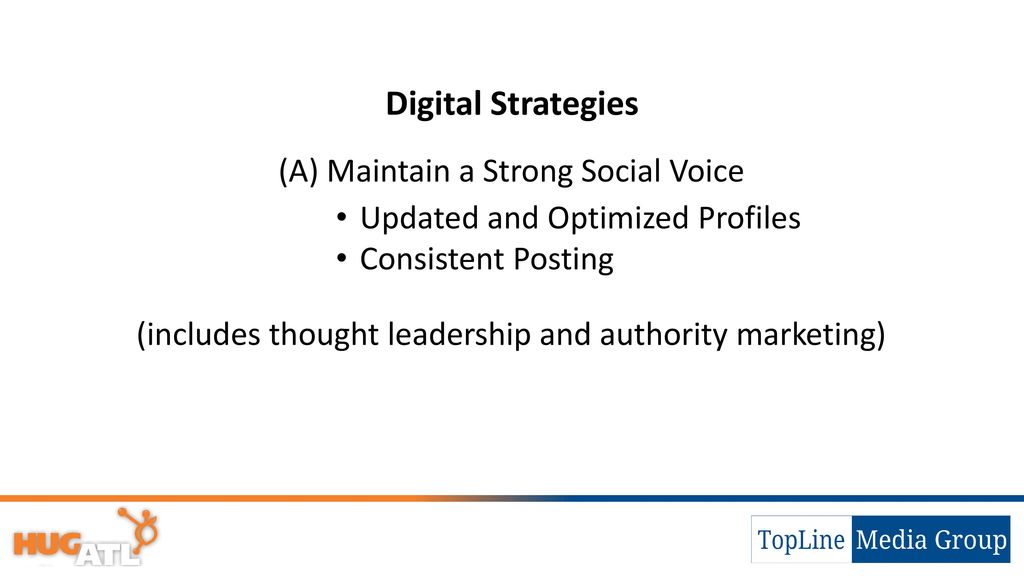 Digital Strategies (A) Maintain a Strong Social Voice