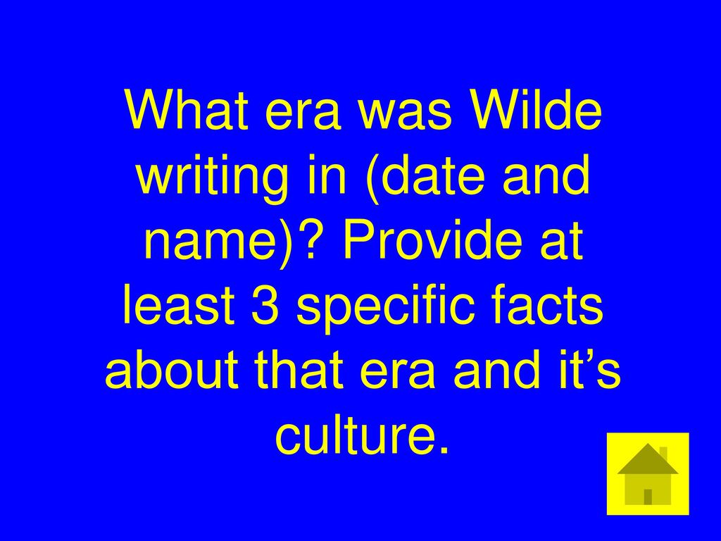 What era was Wilde writing in (date and name)
