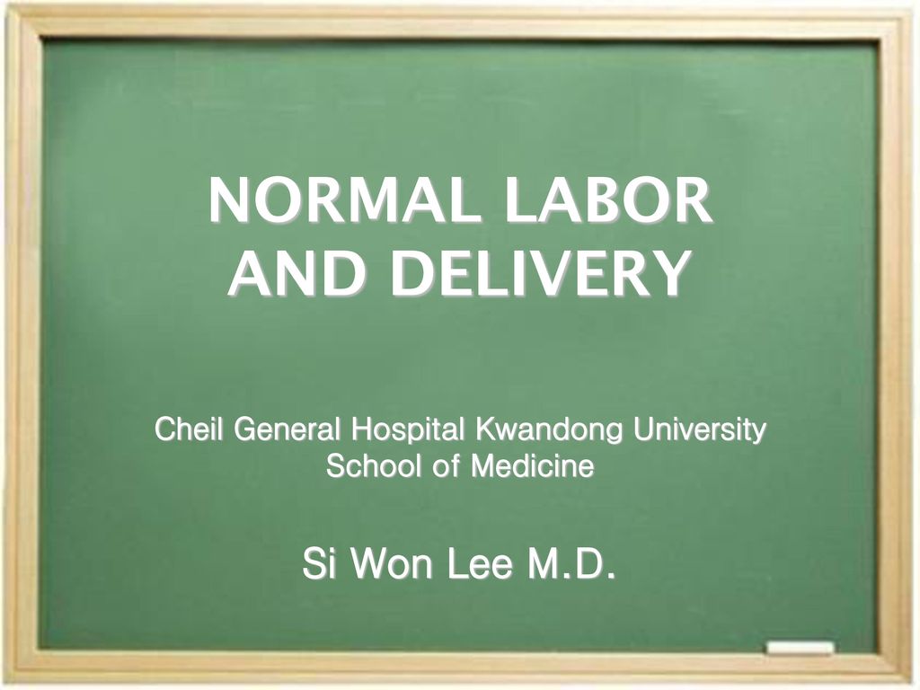 NORMAL LABOR AND DELIVERY