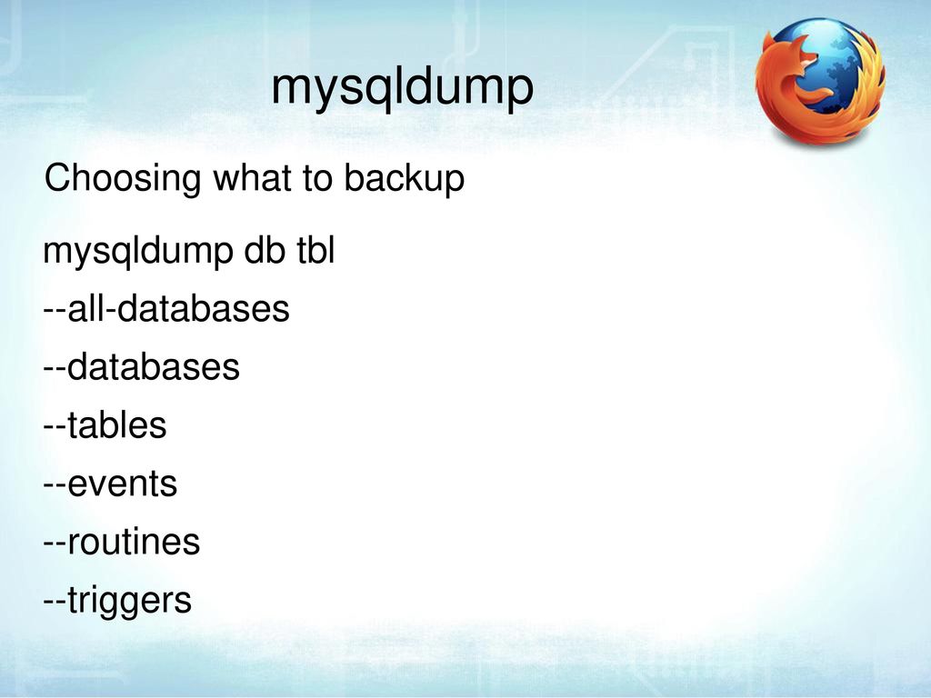 Sheeri cabral backing up mysql ppt download