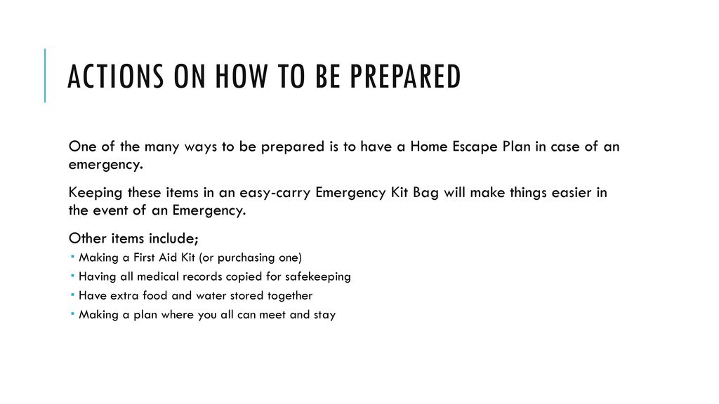 Actions on how to be Prepared