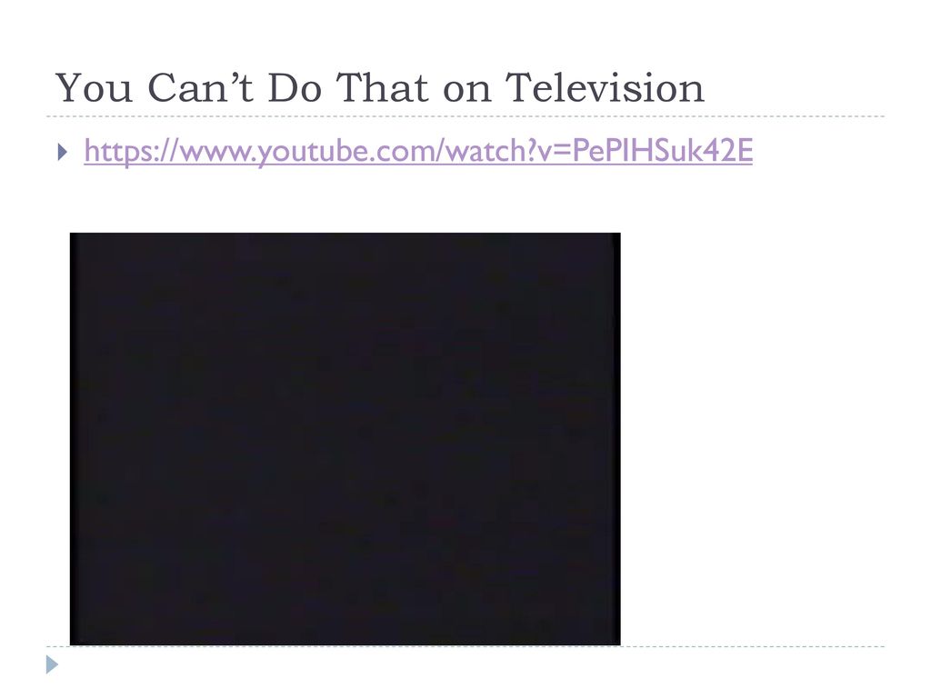 You Can’t Do That on Television