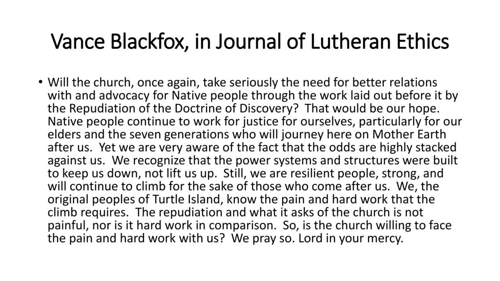 Vance Blackfox, in Journal of Lutheran Ethics