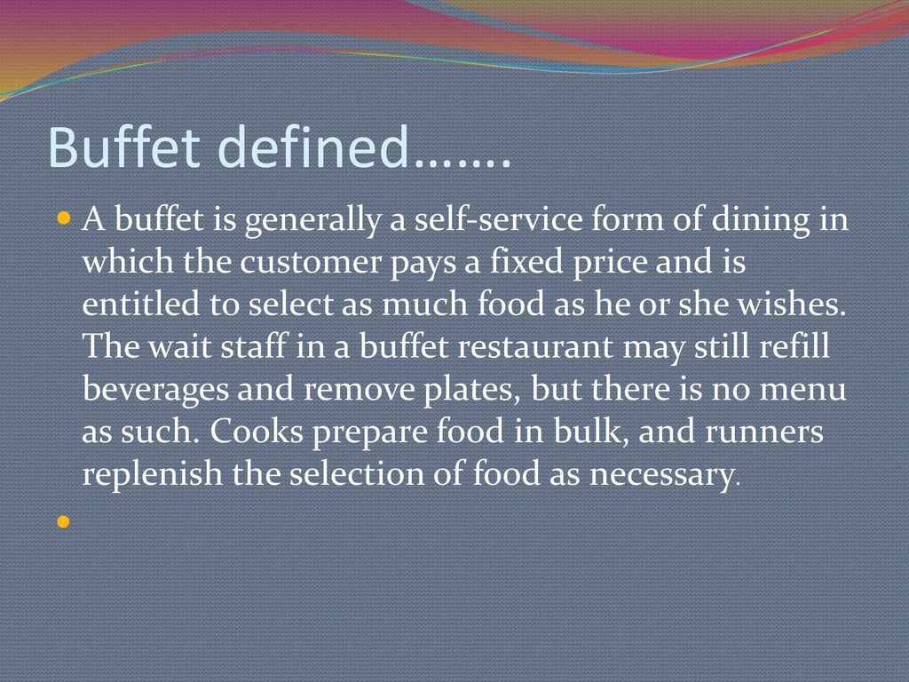 PLAN,PREPARE AND DISPLAY A BUFFET - ppt download