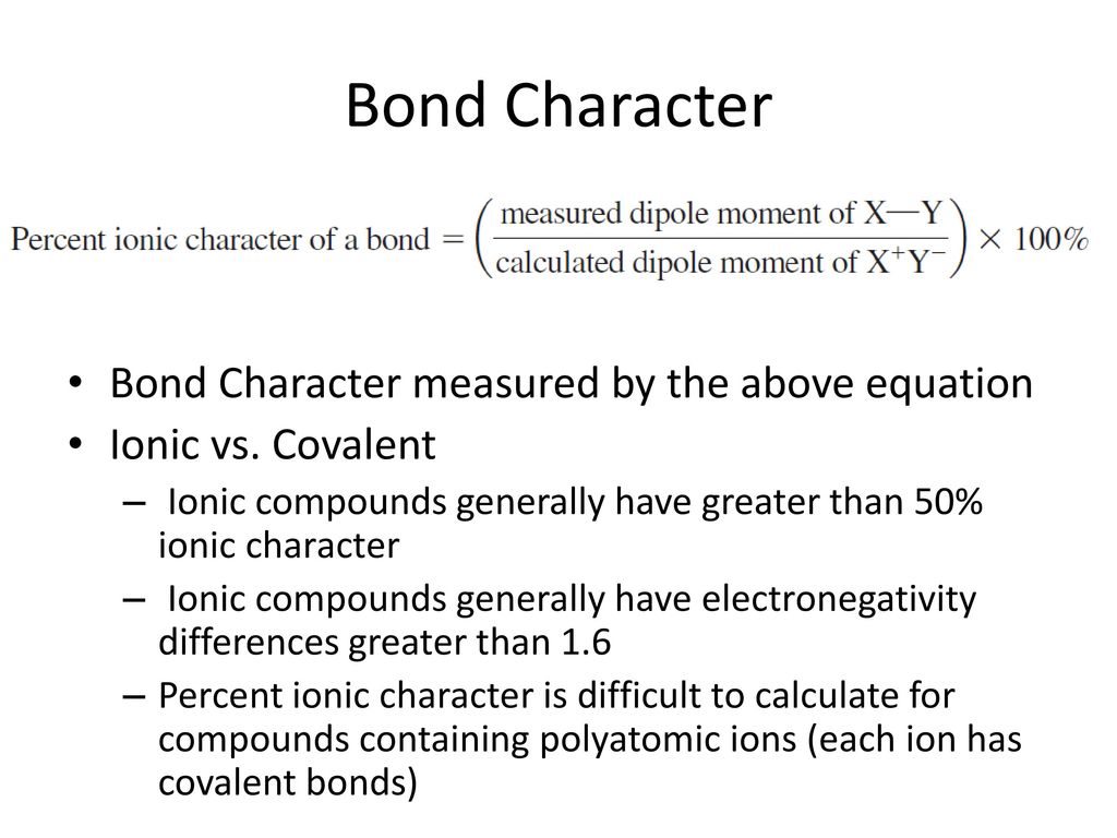 Bond Character Bond Character measured by the above equation