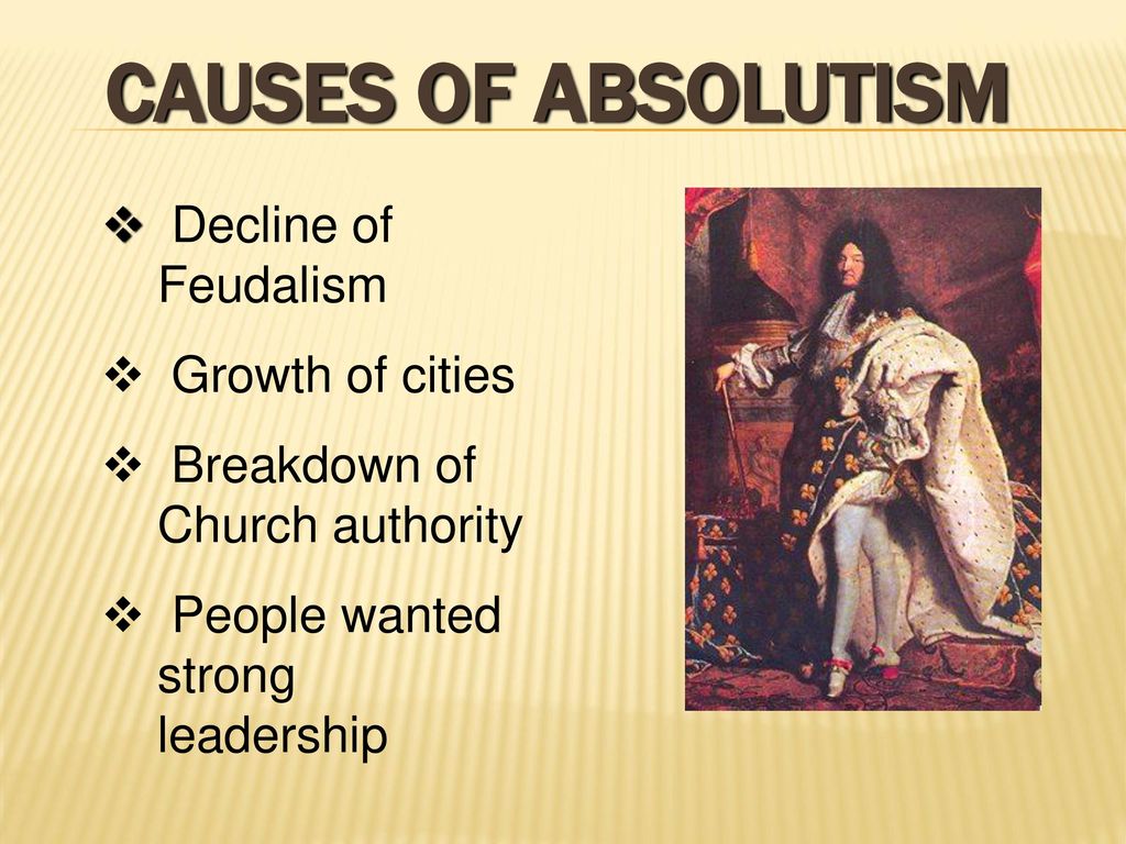 Warm Up: Based on your document, create a DEFINITION of ABSOLUTISM. - ppt  download