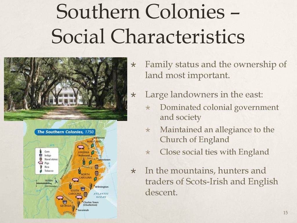 southern colonies political characteristics