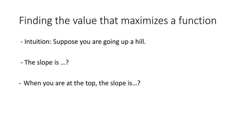 Finding the value that maximizes a function