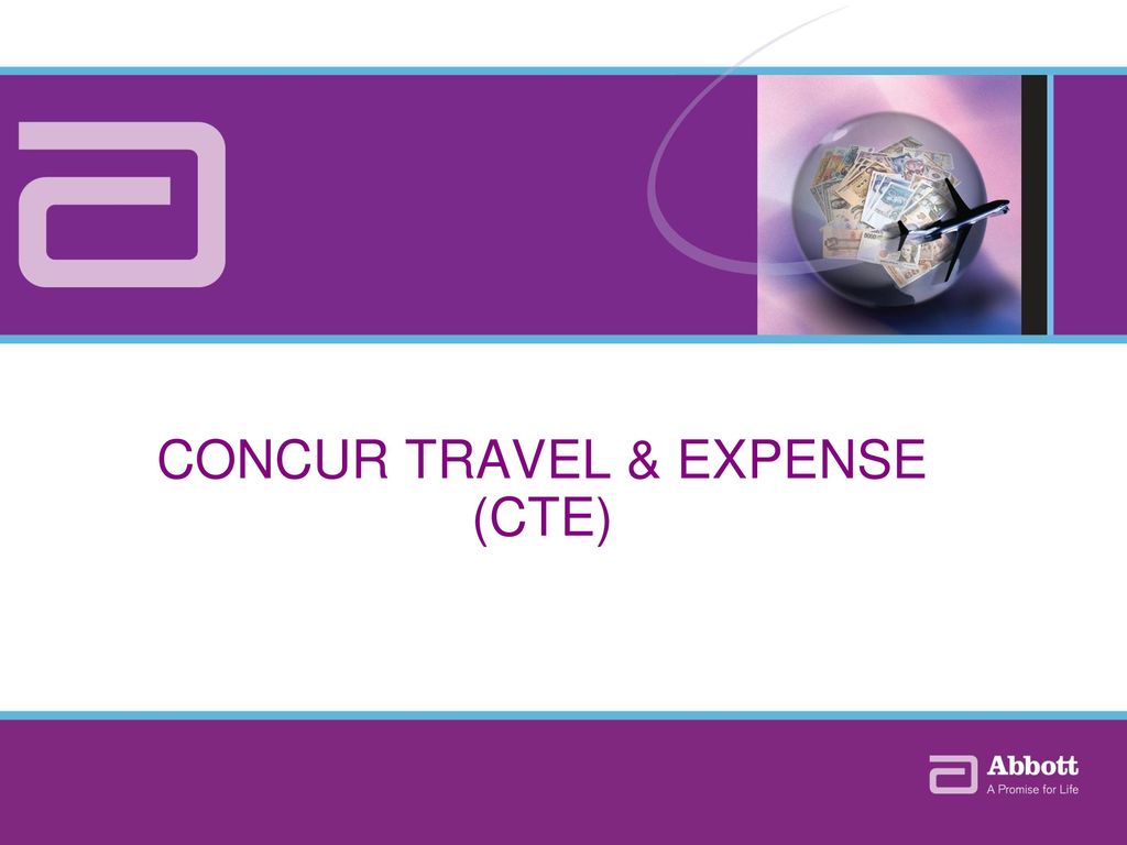 CONCUR TRAVEL & EXPENSE (CTE)