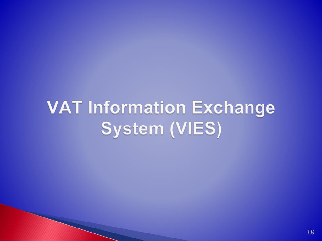 Basics Of Value Added Tax(VAT) March Ppt Download