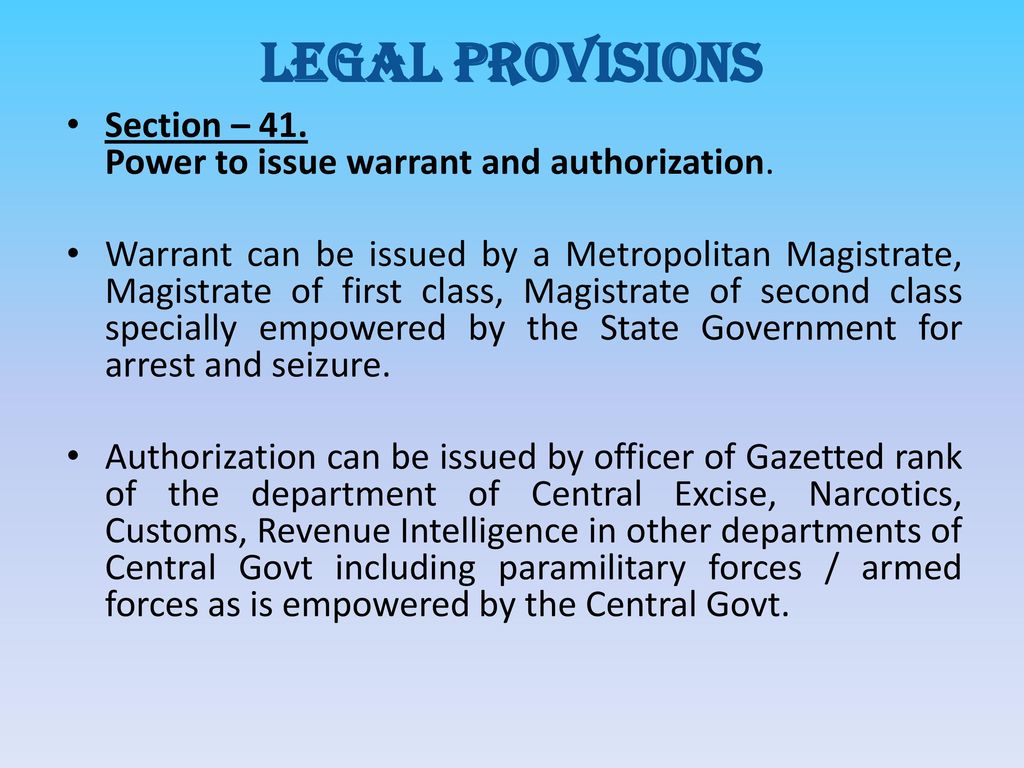 SEARCH, SEIZURE AND ARREST PRESENTATION BY NCB, EZU, KOLKATA ppt download