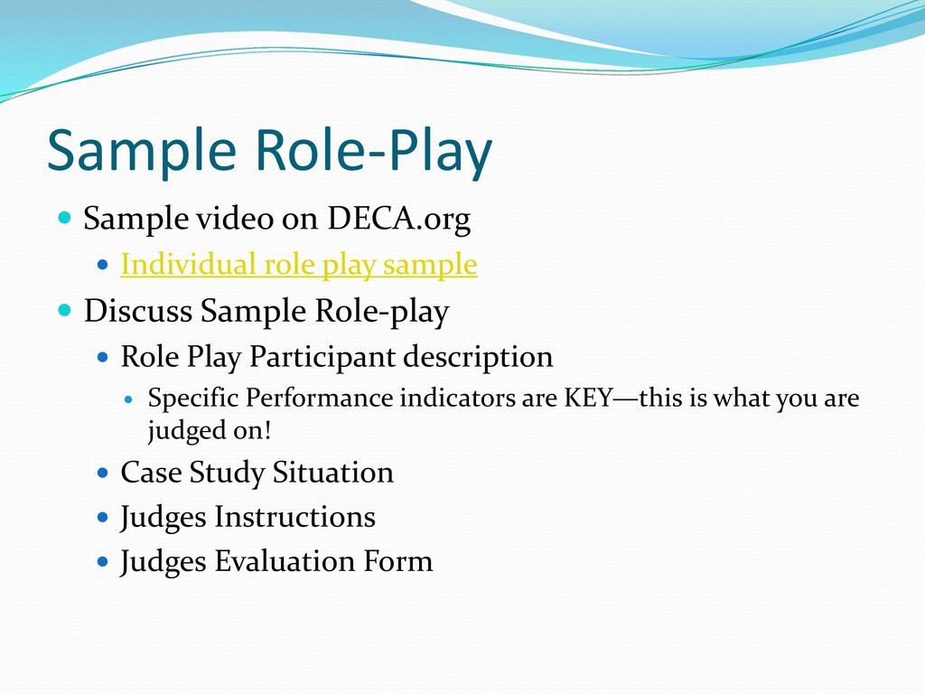 Sample Role-Play Sample video on DECA.org Discuss Sample Role-play