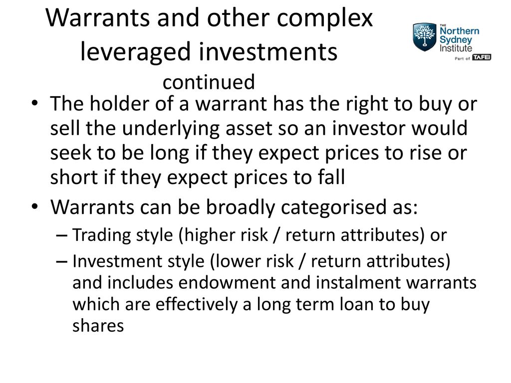 Warrants and other complex leveraged investments continued