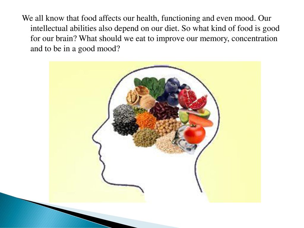 How food affects the mind, as well as the body