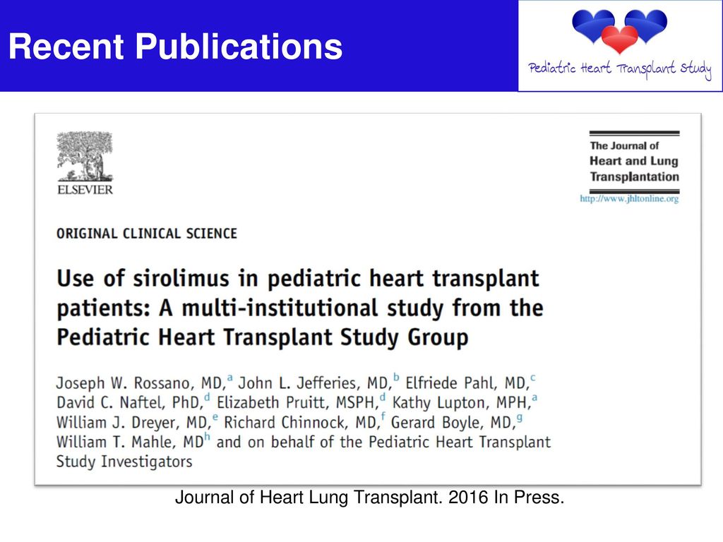 Recent Publications Journal of Heart Lung Transplant In Press.