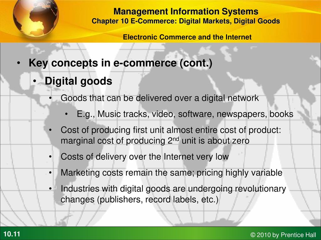 Key concepts in e-commerce (cont.) Digital goods