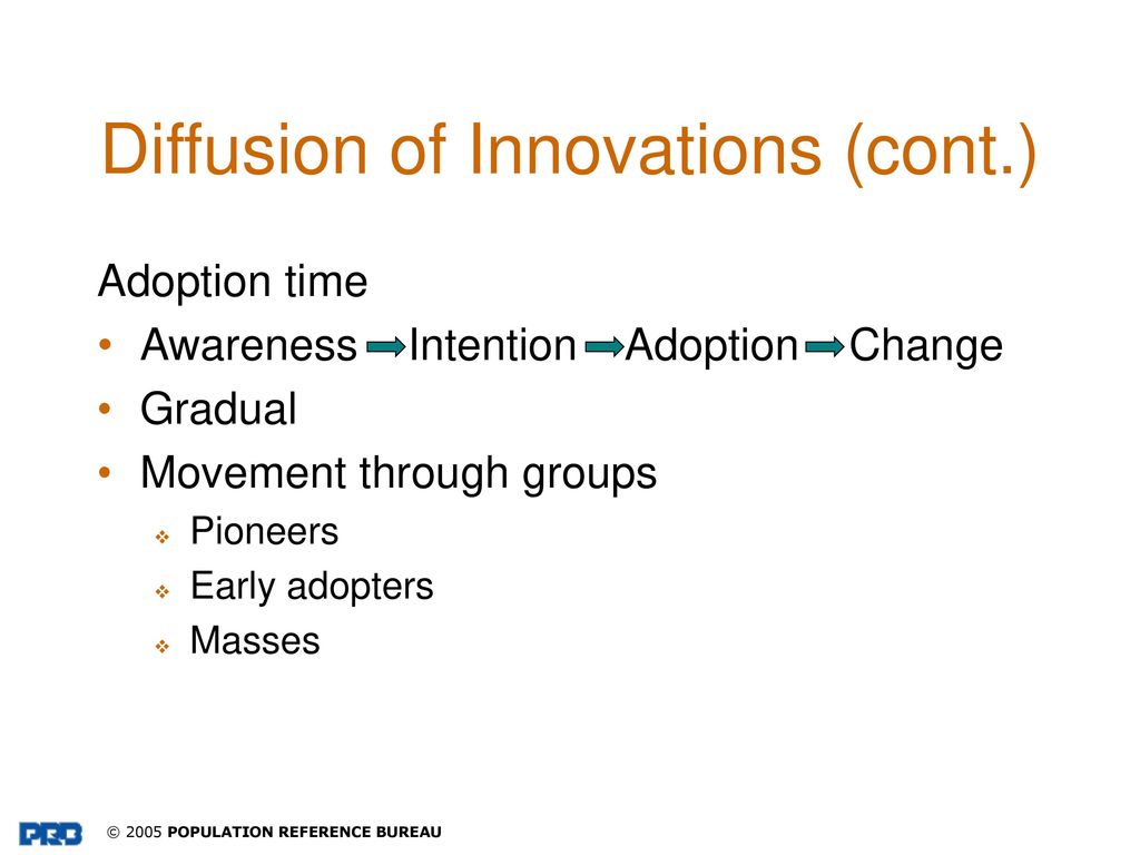 Diffusion of Innovations (cont.)